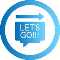 Lets Go Gradient Circle Icon vector
