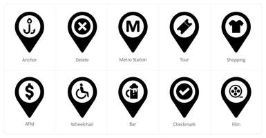 A set of 10 Location Pointer icons as anchor, delete, metro station vector