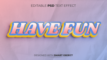 Text Effect of Have Fun Editable for Title, Copy, Poster, Event, Marketing, 3D Text, Caption, Style psd