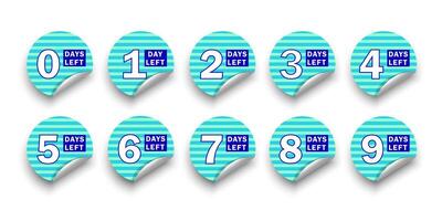 Countdown days left. Number of days left on blue circle sticker. vector