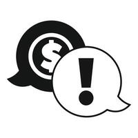 Simple black and white icon of a dollar sign and an exclamation point having a conversation vector