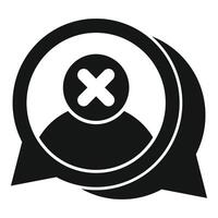 Speech bubble showing canceled user account icon vector