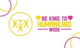 August is Be kind To Humankind Week background template with holiday concept. People and hands. Great for cards, placards, banners, posters, social media with text inscription . illustration. vector