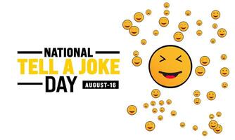 Happy National Tell a Joke Day banner 16 August. Holiday concept suitable for greeting, background, banner, placard, card, and poster design text inscription . illustration. vector