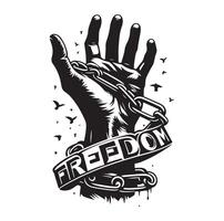 A pair of hands chained to a chain with the text words freedom illustration vector