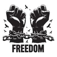A pair of hands chained to a chain with the text words freedom illustration vector
