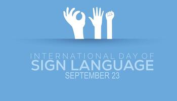international day of sign language is observed every year on September. banner design template illustration background design. vector