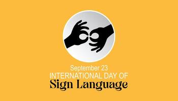 international day of sign language is observed every year on September. banner design template illustration background design. vector