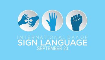 international day of sign language is observed every year on September. banner design template illustration background design. vector