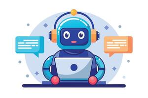 A cartoon robot with a headset and a happy expression sits in front of a laptop and interacts with speech bubbles. vector