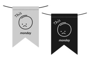 Grayscale Black and White pennant on a string with Outline sad Emoticon and lettering This Monday. Set of 2. . Isolate EPS. Greetings cards, poster, banner, price, label or web, promo concept vector