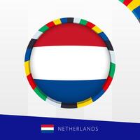 Netherlands Flag with Colorful Circle Border. vector
