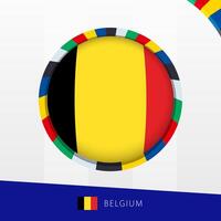 Belgium Flag with Colorful Circle Border. vector