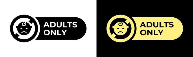 Adults only label. Age limit restriction icon. No kids allowed illustration. Warning sensitive content emblem. Censored alert sign. Adult rating stop prohibition stamp. 18 plus age symbol. vector