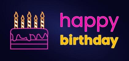 Neon Happy Birthday and birthday cake with burning striped candles. Layer cake with frosting. Glowing banner, dark postcard. Luminescent text of congratulations. Sweetness. illustration vector