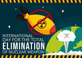 International Day for the Total Elimination of Nuclear Weapons Vector Illustration on September 26th in a Background of a Nuclear Bomb Explosion