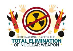 International Day for the Total Elimination of Nuclear Weapons Vector Illustration on September 26th in a Background of a Nuclear Bomb Explosion