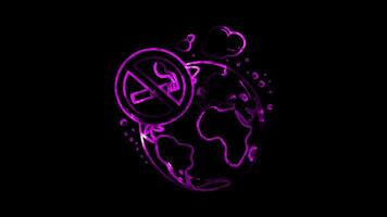 Glowing looping world no tobacco Day World No Tobacco Day with a globe and no-smoking sign. neon frame effect, black background. video