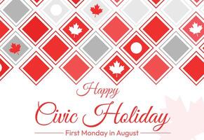 Happy Civic Holiday Editable shapes with leaf design and typography. First Monday in August is celebrated as civic holiday in Canada, background vector