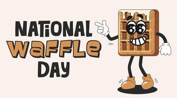 National waffle day banner template. Groovy waffle character in retro style. Holiday concept. Sweets mascot character. Design for background, banner, placard, card, and web. Bakery pastry product vector