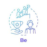 Be military philosophy blue gradient concept icon. Army values, teamwork organization. Round shape line illustration. Abstract idea. Graphic design. Easy to use in infographic, presentation vector
