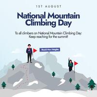 National Mountain Climbing Day. 1st August Mountain climbing day celebration banner with mountains and climber on them with red flags. The day celebrates the challenging, adventurous sport of climbing vector