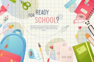 colorful cartoon-style back to school image features school supplies like a backpack, pens, pencils, and notebooks on a grid paper background with the text Ready for School vector