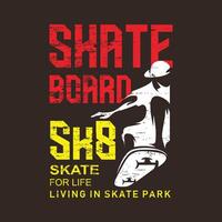 skate for life with skateboard in the park vector