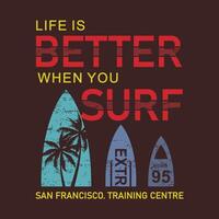 design for a better life with surfing vector