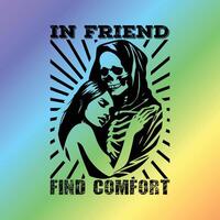 In friend Find Comfort Friendship Day T-shirt Design vector