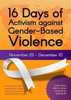 Vertical poster for 16 Days of Activism against Gender-Based Violence with white ribbon. colorful illustration vector
