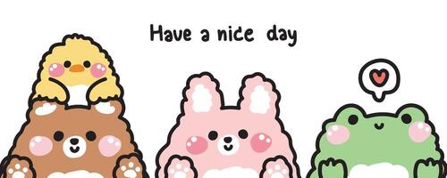 Cute animals doll greeting with have a nice day text.Teddy bear,chicken,rabbit,frog hand drawn.Cartoon character design.Kawaii.Illustration. vector