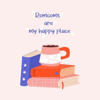 Stack of books and coffee cup. Romcoms are my happy place. Set of reading elements for bookshop, library, bookstore, or education vector