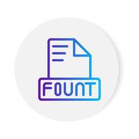 Fount document format file icon. with gradient outlines. vector