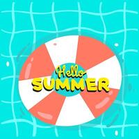Hello summer illustration. Summer vibe. Inflatable white and red circle in the pool with a yellow inscription vector
