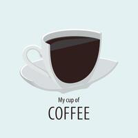 Cup of coffee concept design. Template for fun cafe poster. vector