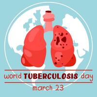 World Tuberculosis Day. March 24 - information banner of the fight against tuberculosis with a silhouette map of the world, a view of the affected lungs from the inside. Banner is blue World TB day. vector