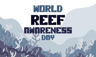 World Reef Awareness Day, June 01, business brochure, flyer, banner design, horizontal template, presentation cover, modern edition poster and flag banner, rectangular layout. inscription in center vector