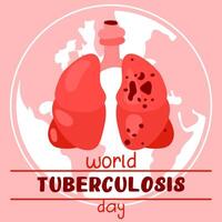 World Tuberculosis Day. March 24 - information banner of the fight against tuberculosis with a silhouette map of the world, a view of the affected lungs from the inside. Banner is pink World TB day. vector