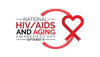 national hiv aids and aging awareness day is observed every year on September.Holiday concept. background, placard, banner design template illustration background design. vector