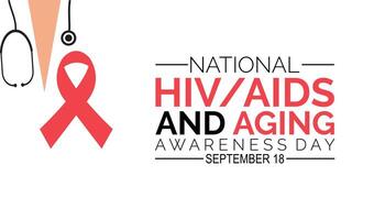 national hiv aids and aging awareness day is observed every year on September.Holiday concept. background, placard, banner design template illustration background design. vector