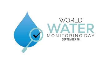 World Water Monitoring Day is observed every year on September.Holiday concept. background, placard, banner design template illustration background design. vector