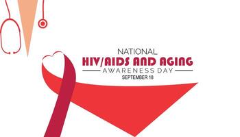national hiv aids and aging awareness day is observed every year on September.Holiday concept. background, placard, banner design template illustration background design. vector