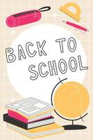 Back to School, Books, Globe, and School Supplies Poster vector