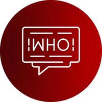 Who Line Button Icon vector