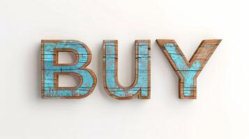 The word Buy created in Display Typography. photo