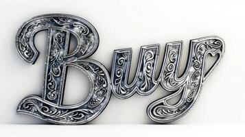 The word Buy created in Embossed Calligraphy. photo