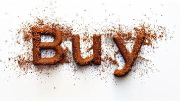 The word Buy created in Nutmeg Typography. photo