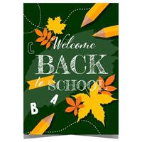 Welcome back to school poster or banner to invite students, pupils and teachers to celebrate the beginning of a new school year. Leaflet or flyer with pencils and autumn motif in the background. vector