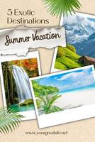5 Exotic Summer Destination Pinterest Graphic template